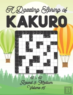 Bertrand.pt - A Dazzling Spring Of Kakuro 12 X 12 Round 3