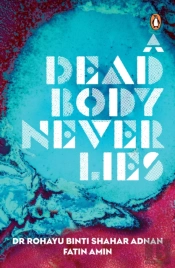 A Dead Body Never Lies