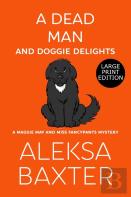 A Dead Man And Doggie Delights
