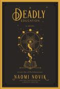 A Deadly Education
