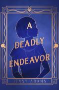 A Deadly Endeavor