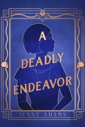 A Deadly Endeavor
