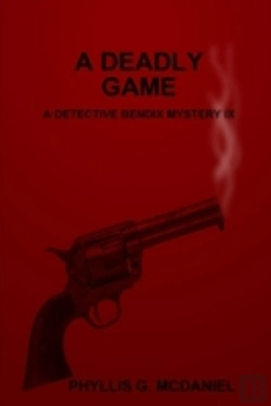 Bertrand.pt - A Deadly Game: A Detective Bendix Mystery Ix