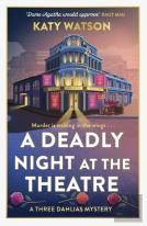 A Deadly Night At The Theatre