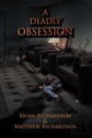 A Deadly Obsession