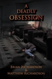 A Deadly Obsession