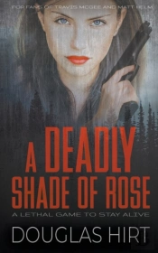 A Deadly Shade Of Rose