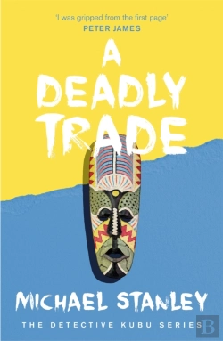 Bertrand.pt - A Deadly Trade (Detective Kubu Book 2)