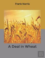 A Deal In Wheat