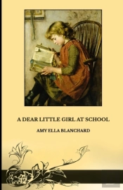 A Dear Little Girl At School