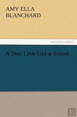 Bertrand.pt - A Dear Little Girl At School