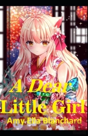 A Dear Little Girl By Amy Ella Blanchard Illustrated Edition