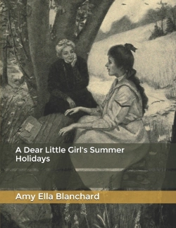 Bertrand.pt - A Dear Little Girl'S Summer Holidays