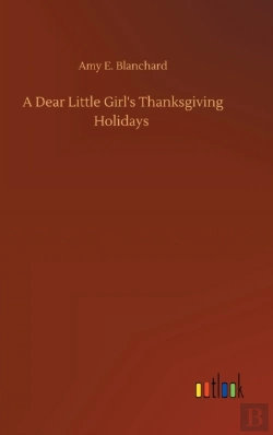 Bertrand.pt - A Dear Little Girl'S Thanksgiving Holida