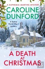 A Death At Christmas (Euphemia Martins Mystery 18)