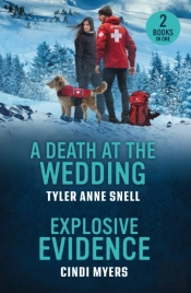 A Death At The Wedding / Explosive Evidence
