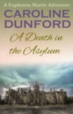 Bertrand.pt - A Death In The Asylum (Euphemia Martins Mystery 3)