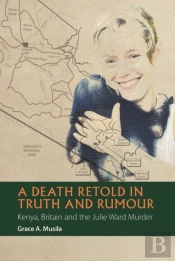 A Death Retold In Truth And Rumour