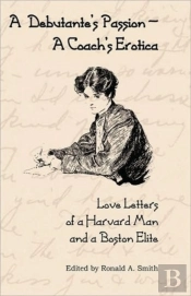 A Debutante'S Passion-A Coach'S Erotica: