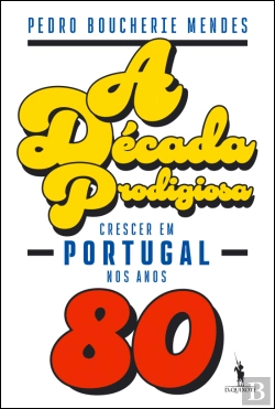 Bertrand.pt - A Década Prodigiosa