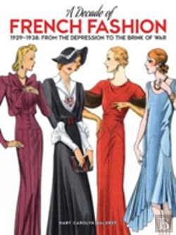 Bertrand.pt - A Decade Of French Fashion, 1929-1938