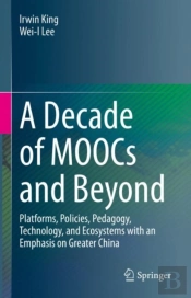 A Decade Of Moocs And Beyond