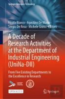 A Decade Of Research Activities At The Department Of Industrial Engineering (Unina-Dii)