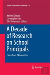 A Decade Of Research On School Principals