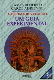 A Décima Revelação  - Um Guia Experimental