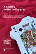 A Decisão do Rei de Espadas