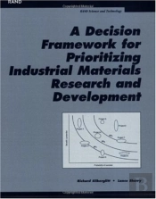 A Decision Framework For Prioritizing Industrial Materials Research And Development