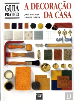 Bertrand.pt - A Decoração da Casa - Guia Prático