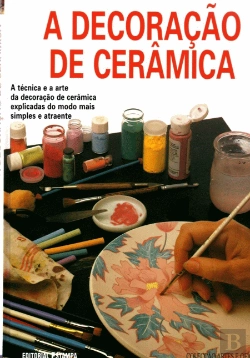Bertrand.pt - A Decoração de Cerâmica
