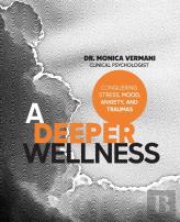 A Deeper Wellness