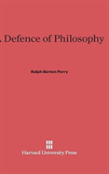 A Defence Of Philosophy