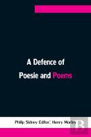 A Defence Of Poesie And Poems