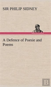 A Defence Of Poesie And Poems