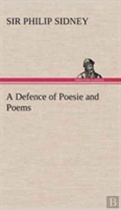 Bertrand.pt - A Defence Of Poesie And Poems