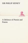 A Defence Of Poesie And Poems