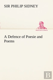 A Defence Of Poesie And Poems