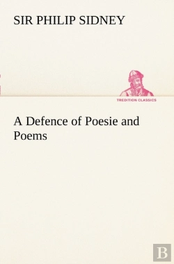 Bertrand.pt - A Defence Of Poesie And Poems
