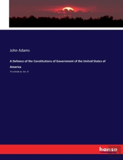 Bertrand.pt - A Defence Of The Constitutions Of Government Of The United States Of America