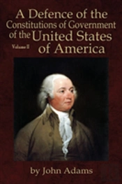 A Defence Of The Constitutions Of Government Of The United States Of America: Volume Ii