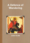 A Defence Of Wandering