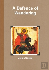 A Defence Of Wandering