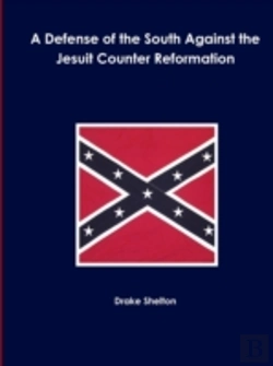 Bertrand.pt - A Defense Of The South Against The Jesuit Counter Reformation