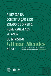 A Defesa Da Constituição E Do Estado De Direito: