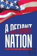 A Defiant Nation