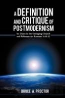 A Definition And Critique Of Postmodernism