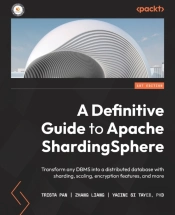 A Definitive Guide To Apache Shardingsphere